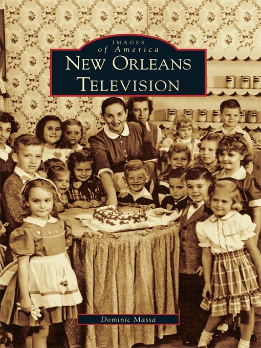Title details for New Orleans Television by Dominic Massa - Available